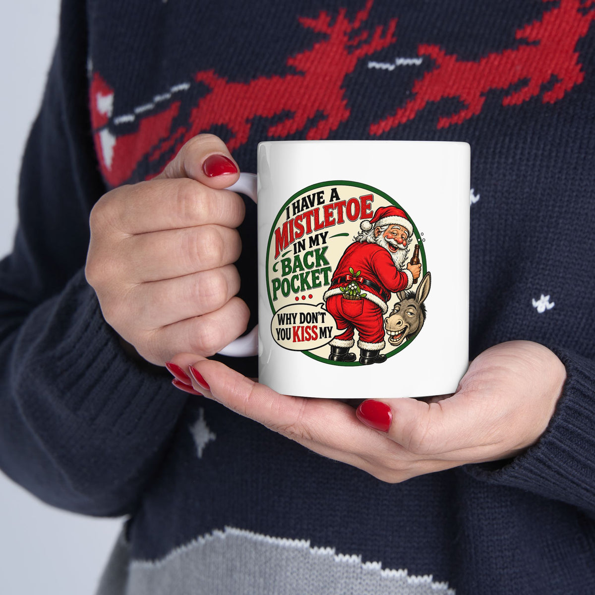 Bad Santa Christmas Mug -  Holiday Coffee Cup (11oz/15oz)