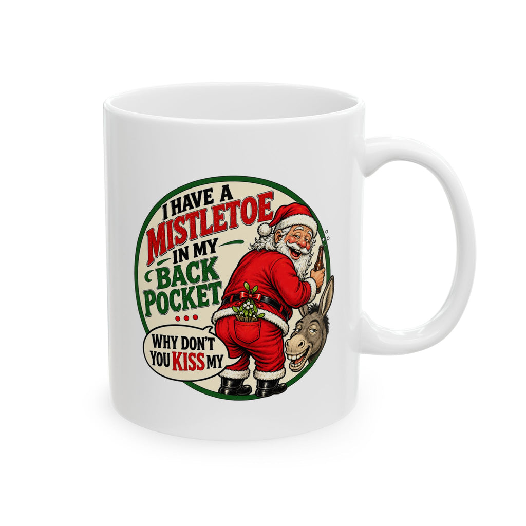 Bad Santa Christmas Mug -  Holiday Coffee Cup (11oz/15oz)